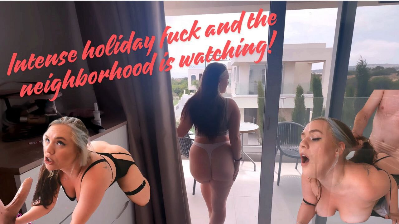 Intense holiday fuck and the neighborhood is watching! - Full XXX Movies | ePornHIT.